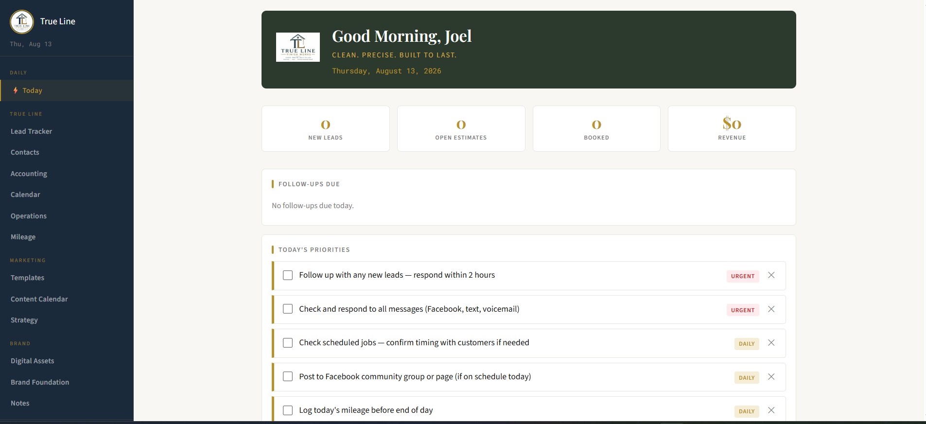 True Line Business OS dashboard — today's priorities and follow-ups